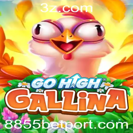 GoHighGallina: Descubra o Novo Fenômeno dos Jogos com 8855bet